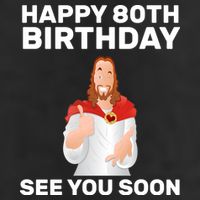 Happy 80th Birthday See You Soon Trucker Hat