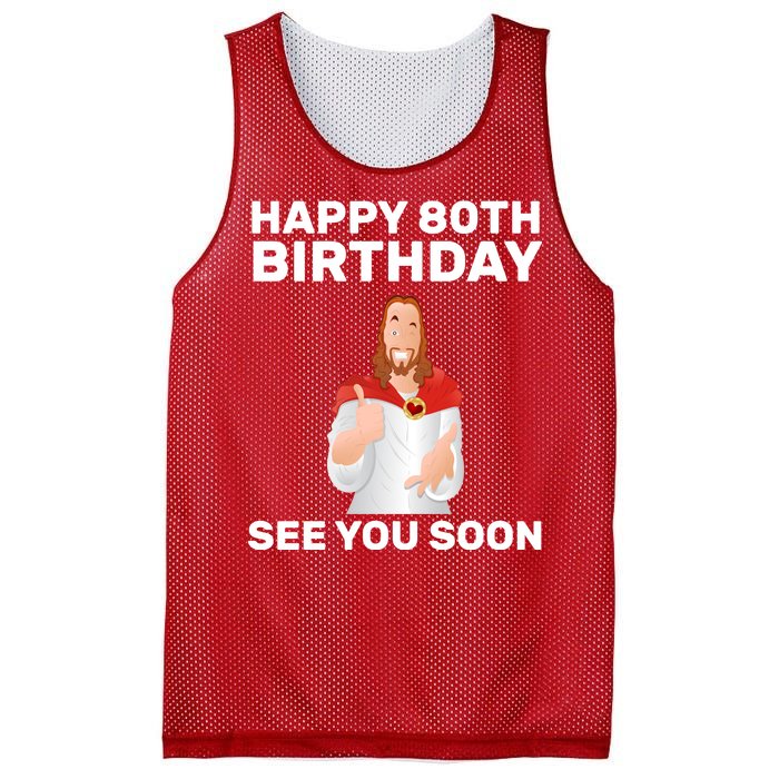 Happy 80th Birthday See You Soon Mesh Reversible Basketball Jersey Tank