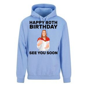 Happy 80th Birthday See You Soon Unisex Surf Hoodie