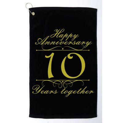Happy Anniversary 10 Years Together Golf Towel
