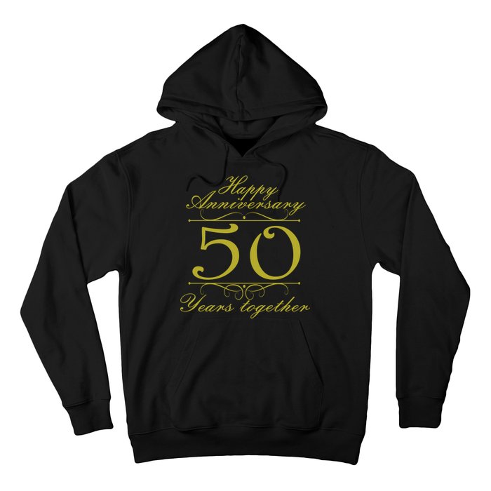 Happy Anniversary 50 Years Together Hoodie