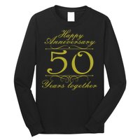 Happy Anniversary 50 Years Together Long Sleeve Shirt