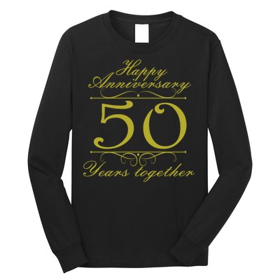 Happy Anniversary 50 Years Together Long Sleeve Shirt