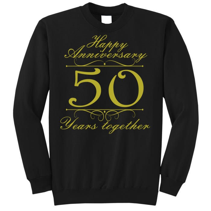 Happy Anniversary 50 Years Together Sweatshirt