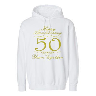 Happy Anniversary 50 Years Together Garment-Dyed Fleece Hoodie