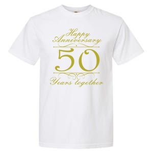 Happy Anniversary 50 Years Together Garment-Dyed Heavyweight T-Shirt