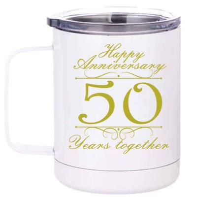 Happy Anniversary 50 Years Together 12 oz Stainless Steel Tumbler Cup