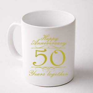 Happy Anniversary 50 Years Together Coffee Mug