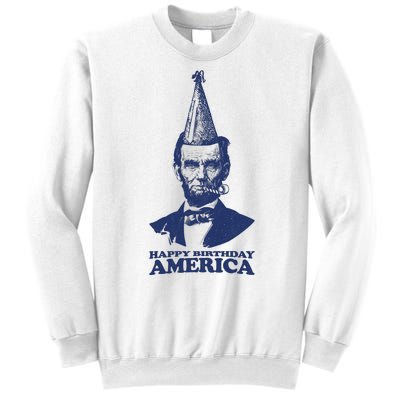 Happy Birthday America Abe Lincoln Sweatshirt