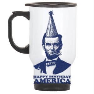 Happy Birthday America Abe Lincoln Stainless Steel Travel Mug