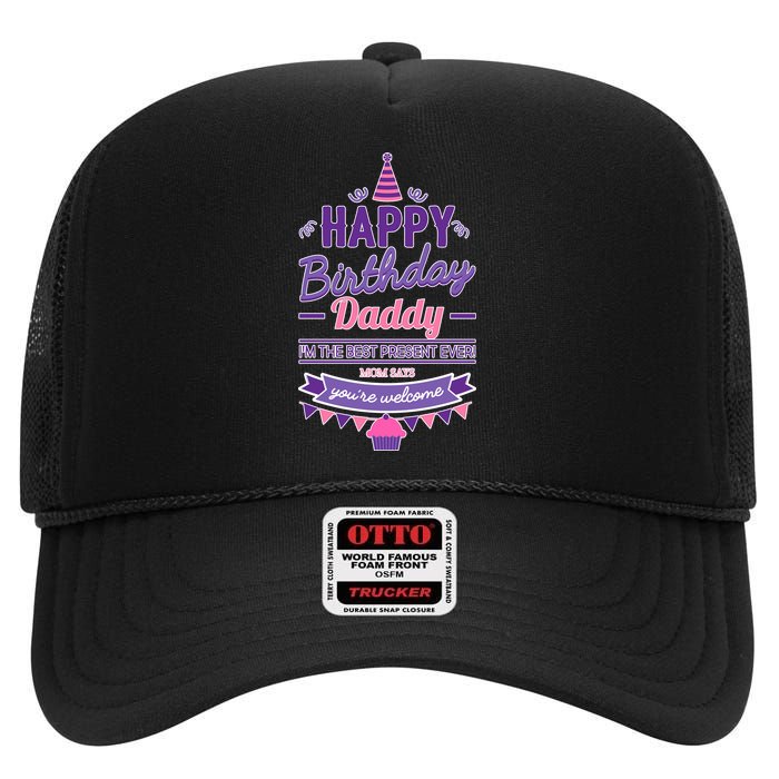 Happy Birthday Daddy Daughter  High Crown Mesh Back Trucker Hat