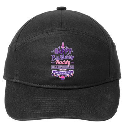 Happy Birthday Daddy Daughter  7-Panel Snapback Hat