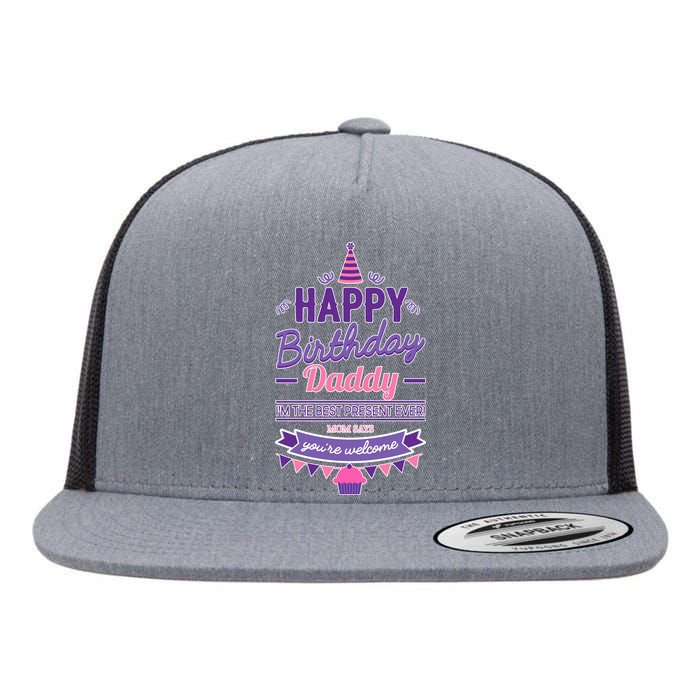 Happy Birthday Daddy Daughter  Flat Bill Trucker Hat