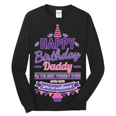 Happy Birthday Daddy Daughter  Tall Long Sleeve T-Shirt