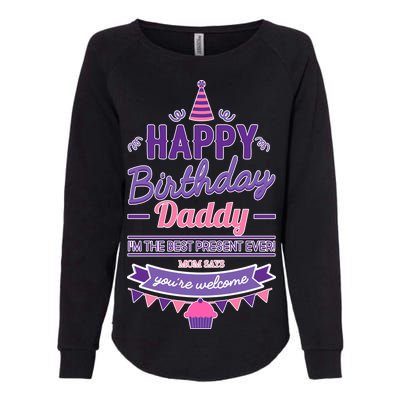 Happy Birthday Daddy Daughter  Womens California Wash Sweatshirt