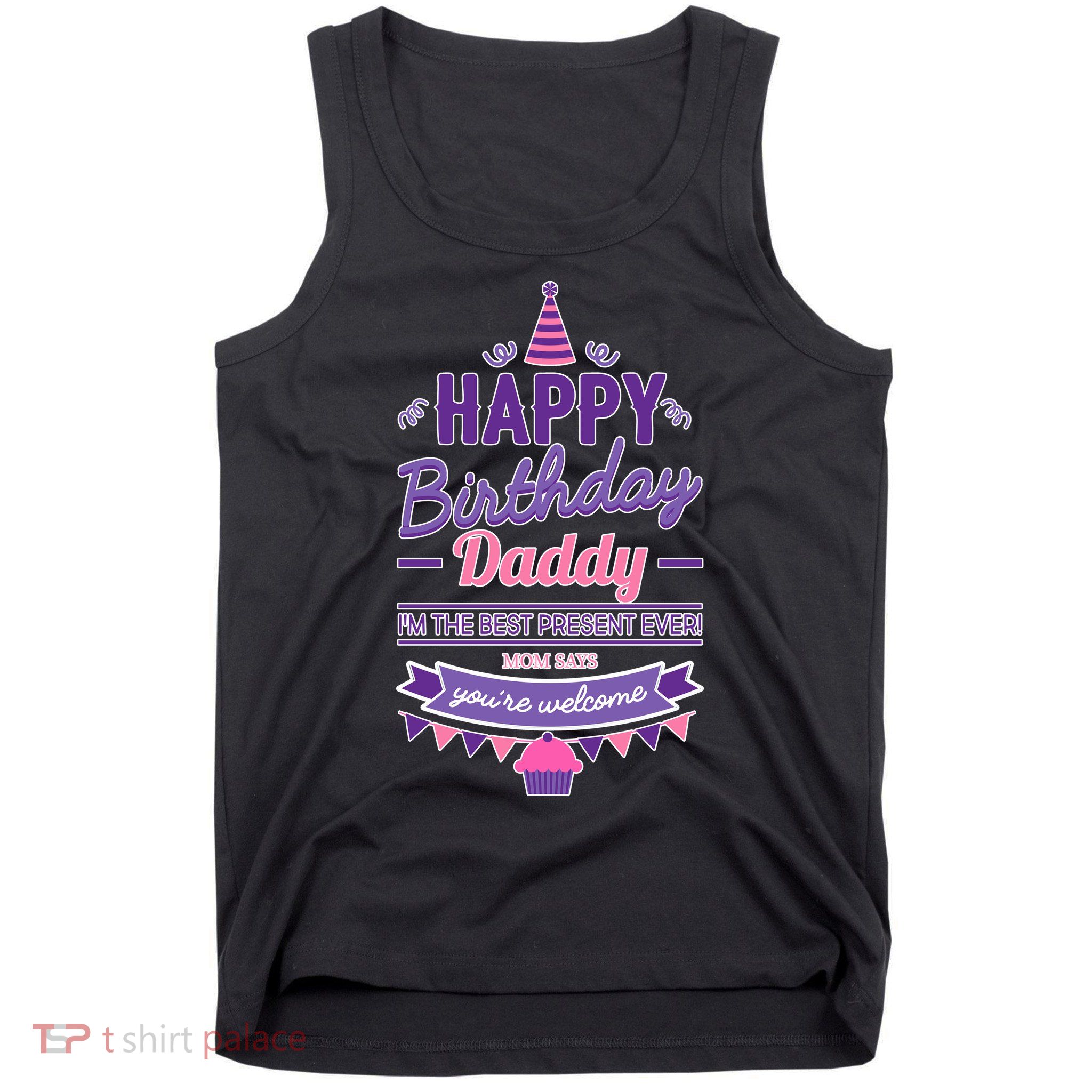 Happy Birthday Daddy Daughter  Tank Top