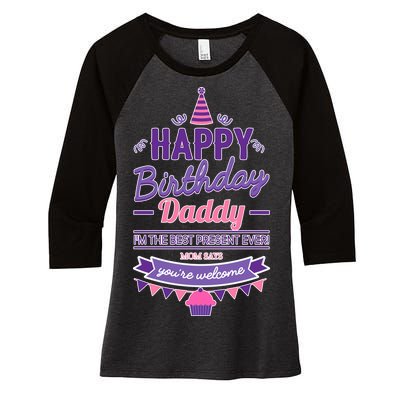 Happy Birthday Daddy Daughter  Women's Tri-Blend 3/4-Sleeve Raglan Shirt