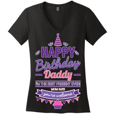 Happy Birthday Daddy Daughter  Women's V-Neck T-Shirt