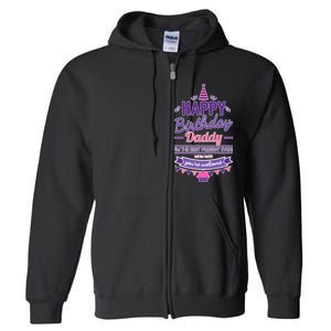 Happy Birthday Daddy Daughter  Full Zip Hoodie