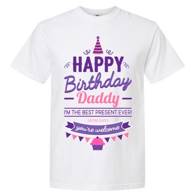 Happy Birthday Daddy Daughter  Garment-Dyed Heavyweight T-Shirt