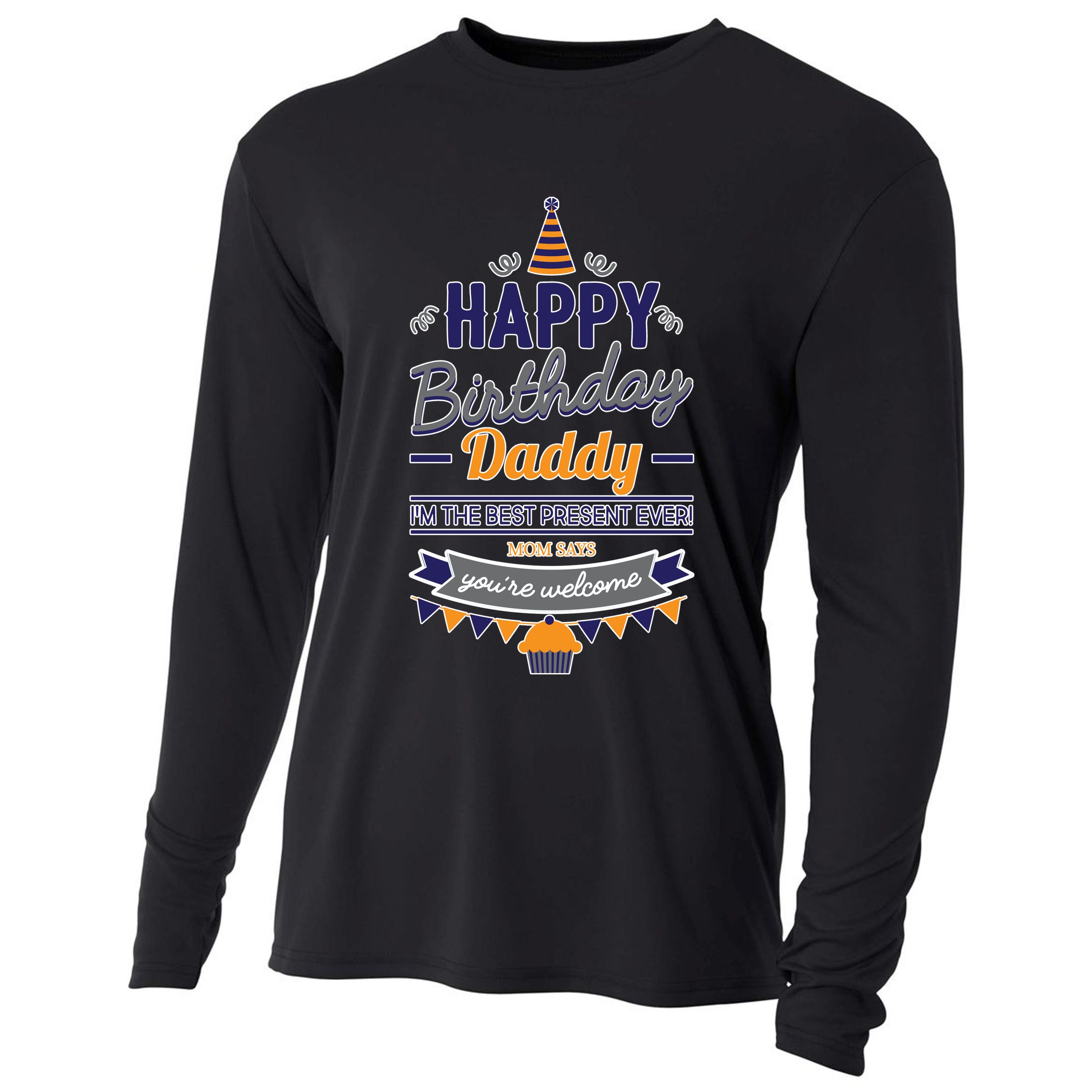 Happy Birthday Daddy Son Cooling Performance Long Sleeve Crew