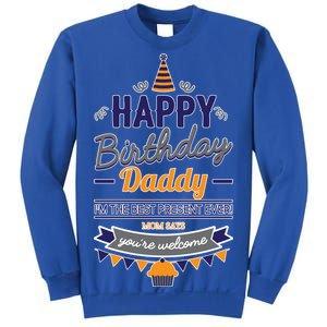 Happy Birthday Daddy Son Sweatshirt