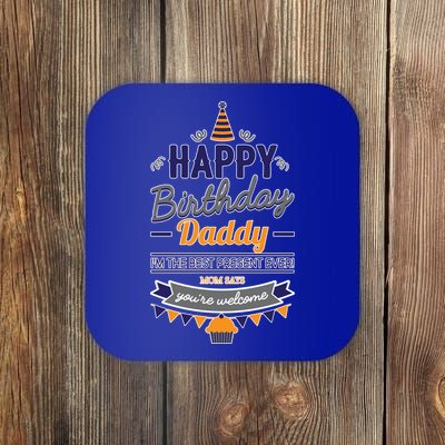 Happy Birthday Daddy Son Coaster