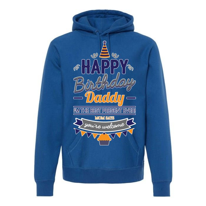 Happy Birthday Daddy Son Premium Hoodie