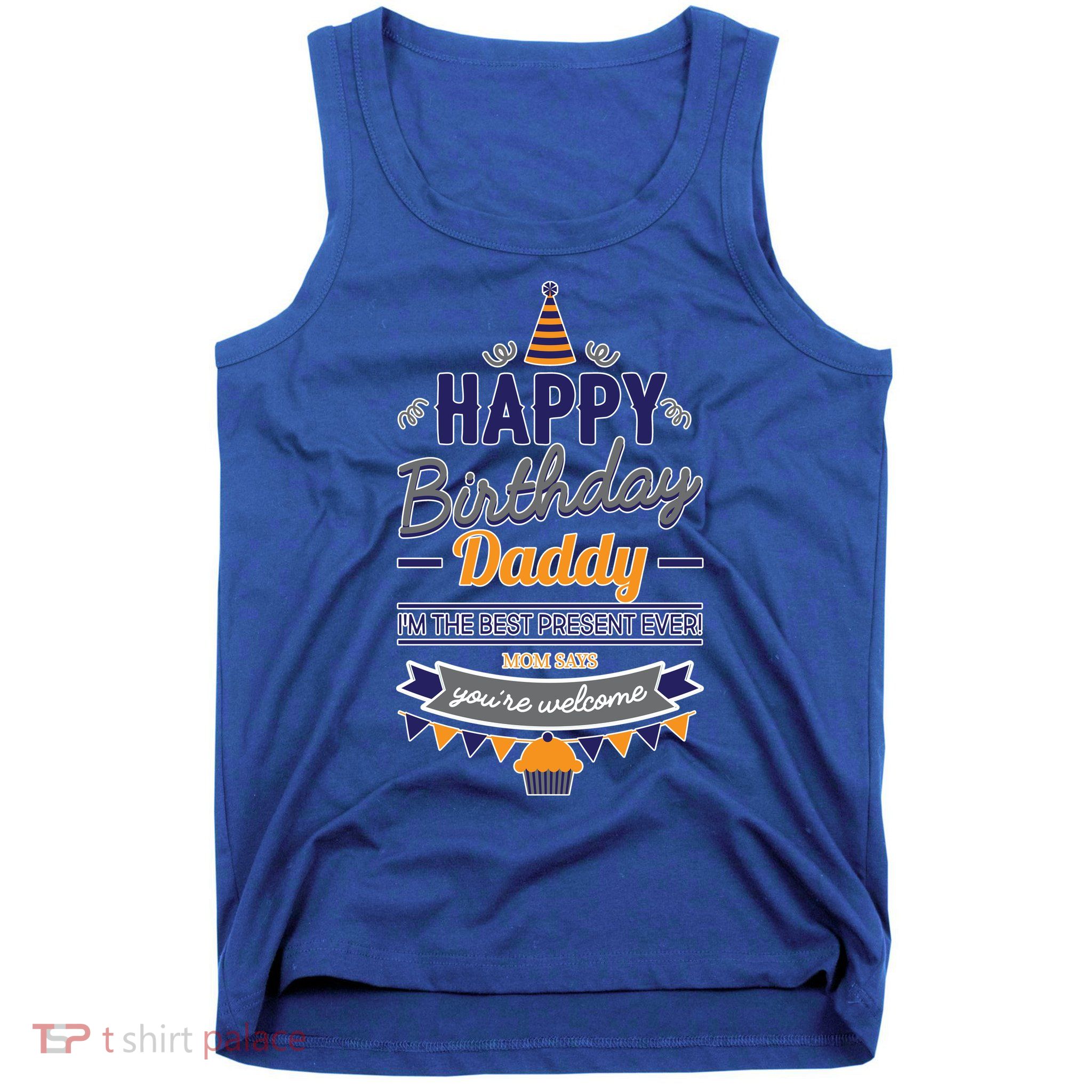 Happy Birthday Daddy Son Tank Top