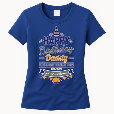 Happy Birthday Daddy Son Womens T-Shirt