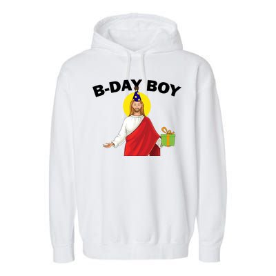 Happy Birthday Jesus! B-Day Boy Garment-Dyed Fleece Hoodie