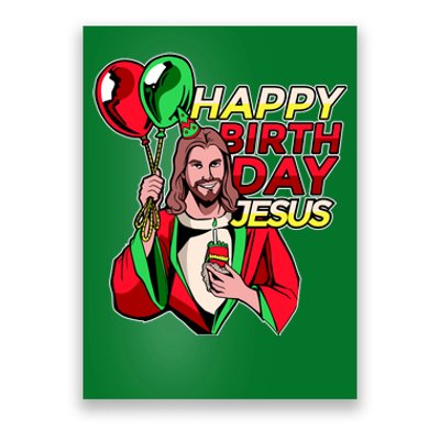 Happy Birthday Jesus Funny Christmas Birthday Boy Poster