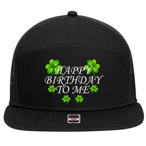 Happy Birthday To Me St. Patrick's Day 7 Panel Mesh Trucker Snapback Hat