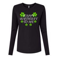 Happy Birthday To Me St. Patrick's Day Womens Cotton Relaxed Long Sleeve T-Shirt