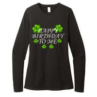 Happy Birthday To Me St. Patrick's Day Womens CVC Long Sleeve Shirt