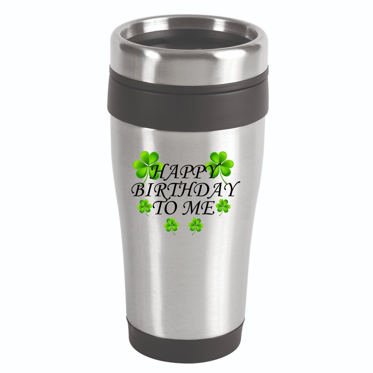Happy Birthday To Me St. Patrick's Day 16oz Travel Tumbler