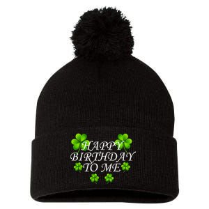 Happy Birthday To Me St. Patrick's Day Pom Pom 12in Knit Beanie