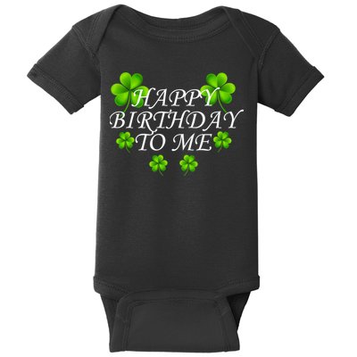 Happy Birthday To Me St. Patrick's Day Baby Bodysuit
