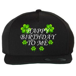 Happy Birthday To Me St. Patrick's Day Wool Snapback Cap