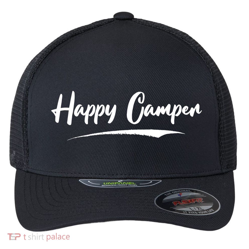 Happy Camper Funny Camping Meme Flexfit Unipanel Trucker Cap