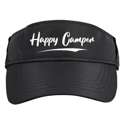 Happy Camper Funny Camping Meme Adult Drive Performance Visor