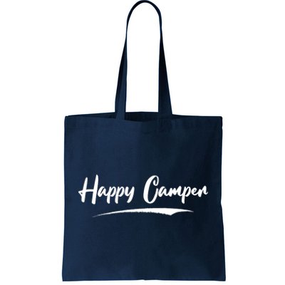 Happy Camper Funny Camping Meme Tote Bag