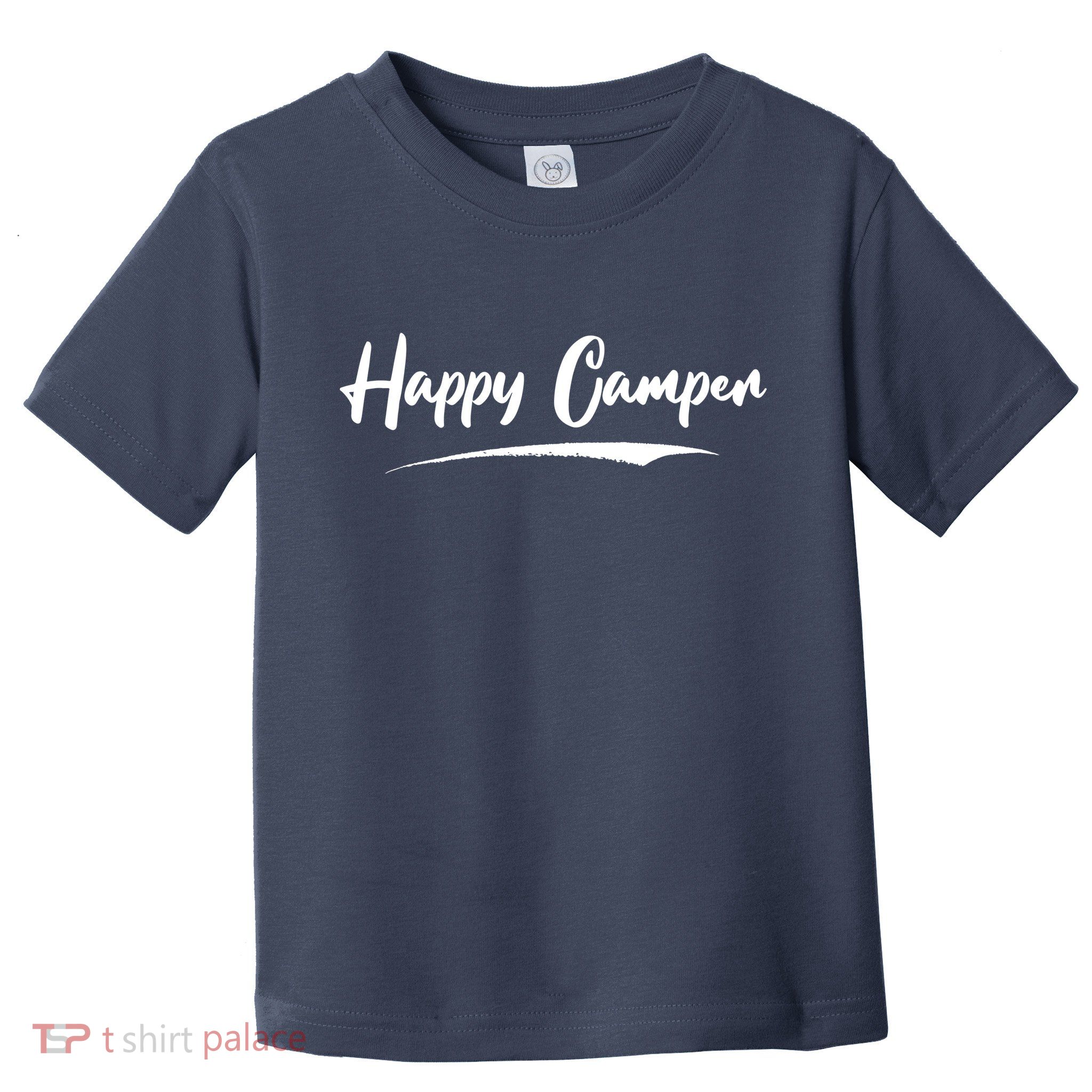Happy Camper Funny Camping Meme Toddler T-Shirt