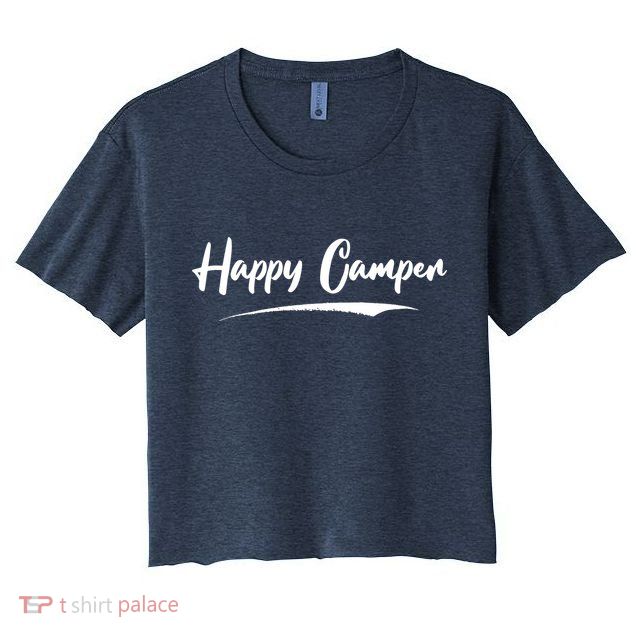 Happy Camper Funny Camping Meme Crop Top