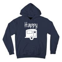 Happy Camper RV Camping Tall Hoodie