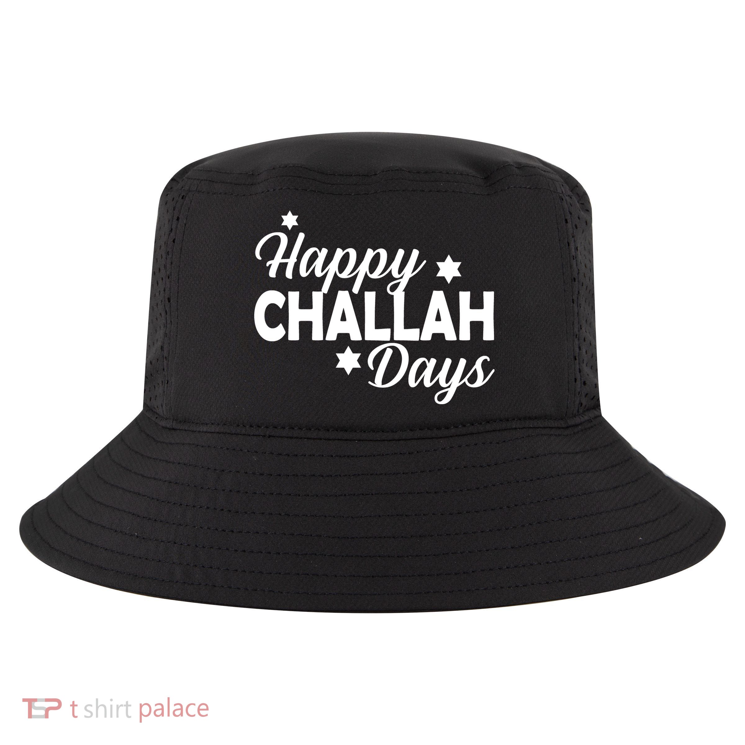 Happy Challah Days Cool Comfort Performance Bucket Hat