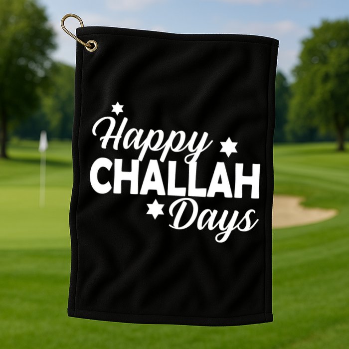 Happy Challah Days Golf Towel