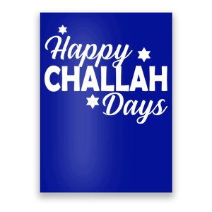 Happy Challah Days Poster