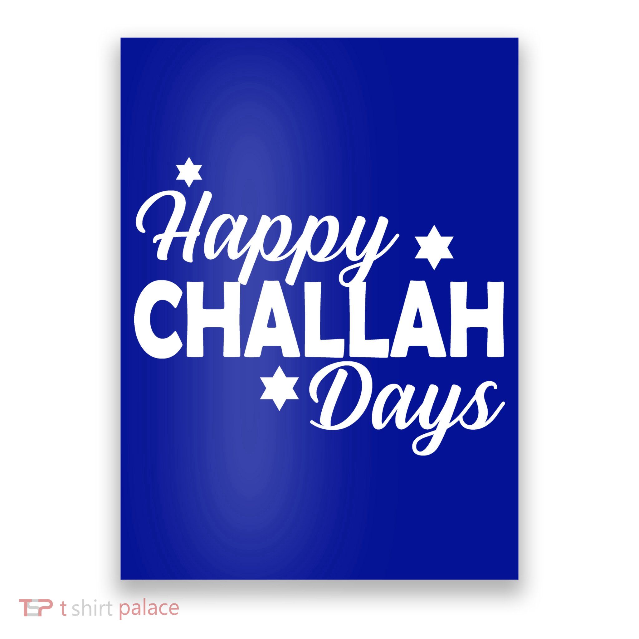 Happy Challah Days Poster