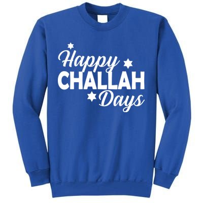 Happy Challah Days Tall Sweatshirt